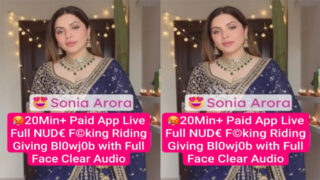 Sonia Arora Famous Insta Model Paid App Live – Full Fucking Riding Watch Viral Mms